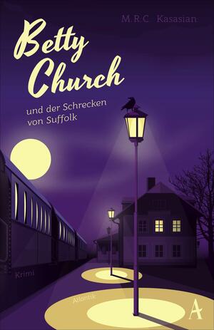 Betty Church und der Schrecken von Suffolk by M.R.C. Kasasian