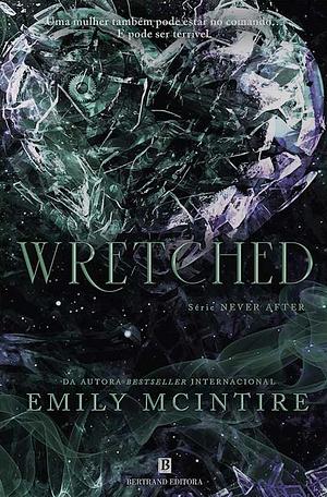 Wretched by Emily McIntire