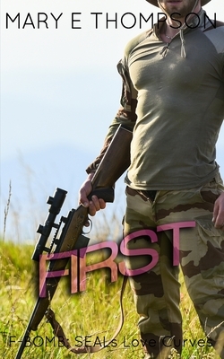 First by Mary E. Thompson