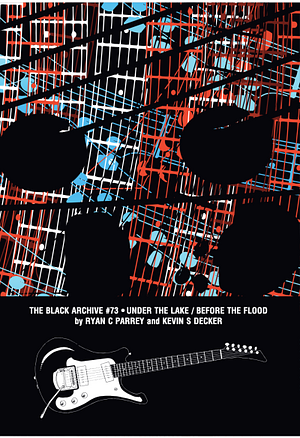 Under the Lake / Before the Flood by Ryan C. Parrey, Kevin S. Decker