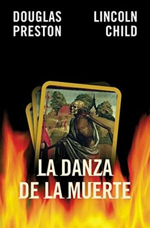 La Danza de La Muerte by Douglas Preston, Lincoln Child