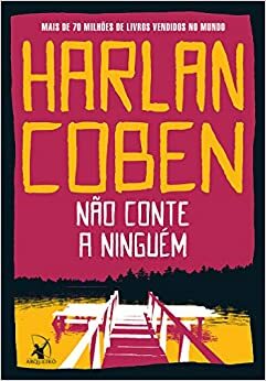 Não Conte A Ninguém by Harlan Coben