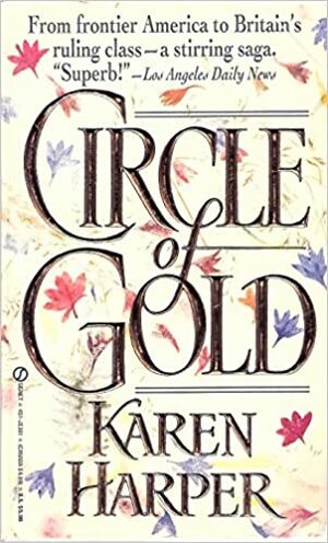 Circle of Gold by Karen Harper