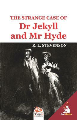 The Strange Case of Dr Jekyll and Mr Hyde (Illustrated) by Robert Louis Stevenson