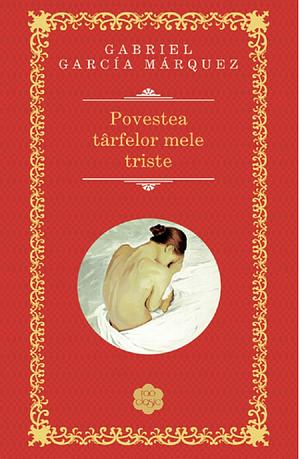 Povestea târfelor mele triste by Gabriel García Márquez