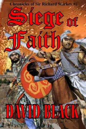 Siege of Faith by David Black
