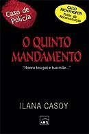 O Quinto Mandamento by Ilana Casoy