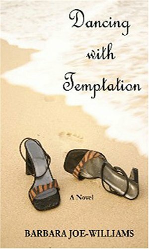 Dancing with Temptation by Barbara Joe Williams