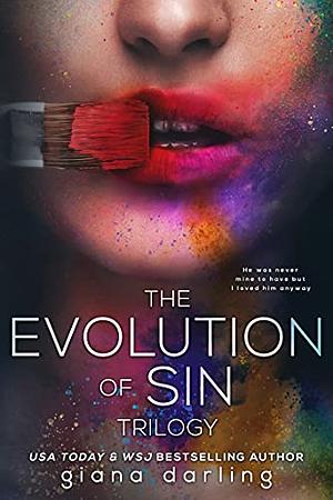 The Evolution of Sin: The Complete Trilogy by Giana Darling