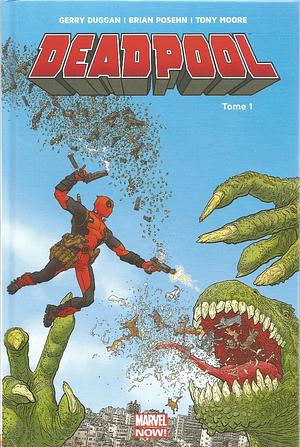 Deadpool, Volume 1: Deadpool président ! by Brian Posehn