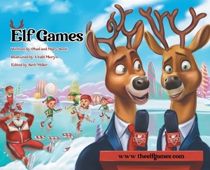 Elf Games by Mary Scott, Chad Scott