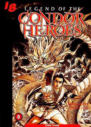 Legend of the Condor Heroes  by Jin Yong