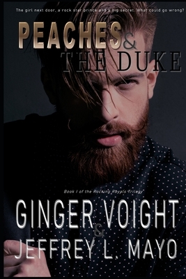 Peaches & the Duke by Ginger Voight, Jeffrey L. Mayo