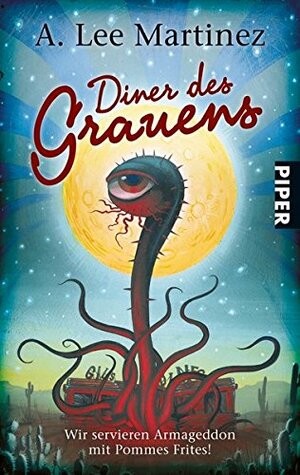 Diner des Grauens by A. Lee Martinez