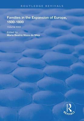 Families in the Expansion of Europe,1500-1800 by 