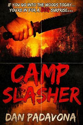 Camp Slasher: A gory dark horror novel by Dan Padavona