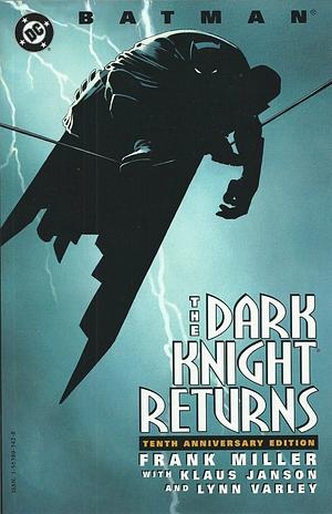 Batman: The Dark Knight Returns by Frank Miller, Lynn Varley