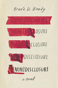 [non]disclosure by Renée D. Bondy