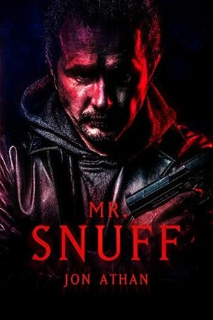 Mr. Snuff by Jon Athan