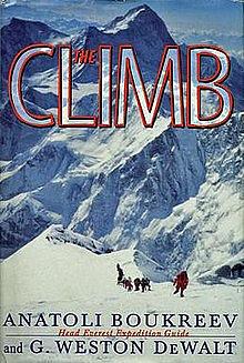 The Climb: Tragic Ambitions on Everest by Anatoli Boukreev, G. Weston Dewalt