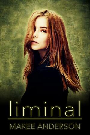 Liminal by Maree Anderson