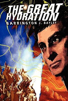 The Great Hydration by Barrington Bayley