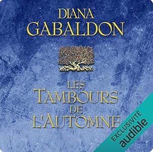 Les tambours de l'automne by Diana Gabaldon