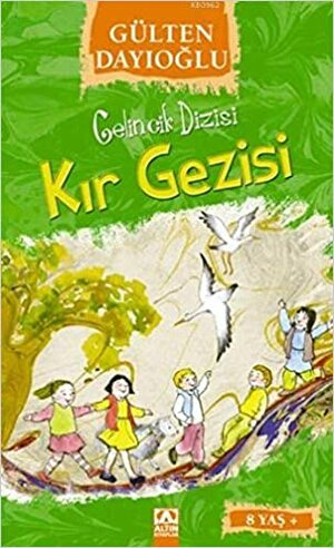 Kır Gezisi by Gülten Dayıoğlu