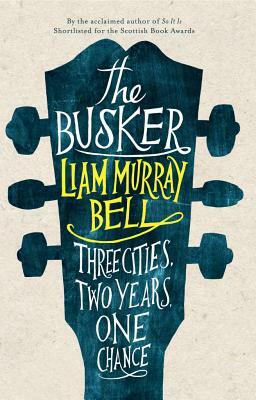 The Busker by Liam Murray Bell