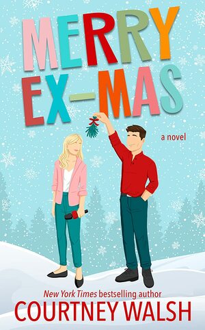 Merry Ex-Mas by Courtney Walsh