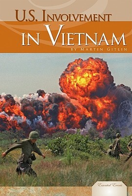 U.S. Involvement in Vietnam by Martin Gitlin