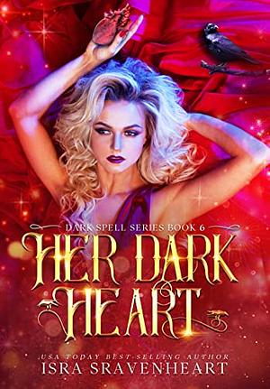 Her Dark Heart by Isra Sravenheart