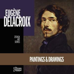 Eugène Delacroix - Paintings and Drawings by Eugène Delacroix