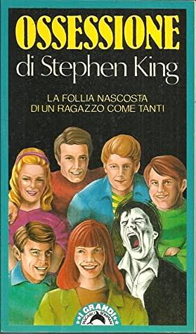 Ossessione by Stephen King, Richard Bachman