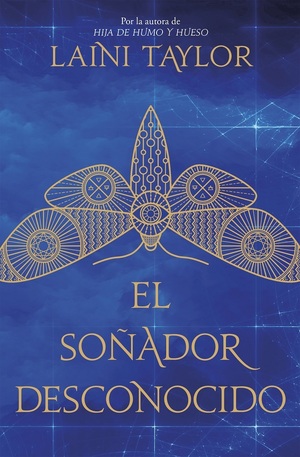 El soñador desconocido by Laini Taylor