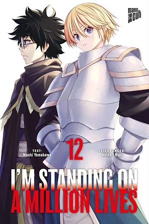 I'm Standing on a Million Lives, Band 12 by Akinari Nao, Naoki Yamakawa