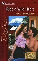 Ride a Wild Heart by Peggy Moreland