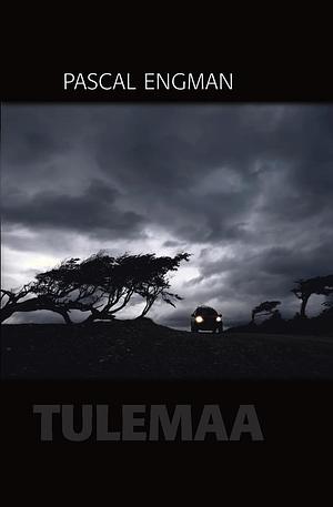 Tulemaa by Pascal Engman