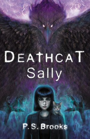 Deathcat Sally by P.S. Brooks