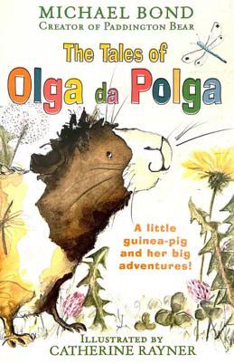 The Tales of Olga Da Polga by Michael Bond