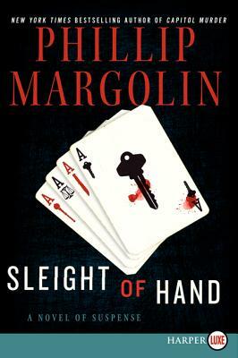 Sleight of Hand: A Novel of Suspense by Phillip Margolin