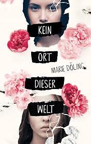 Kein Ort dieser Welt  by Marie Döling