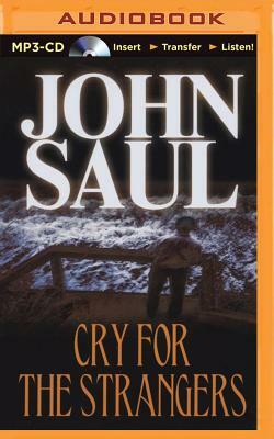 Cry for the Strangers by John Saul