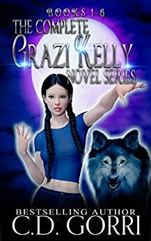 The Complete Grazi Kelly Novel Series: by C.D. Gorri