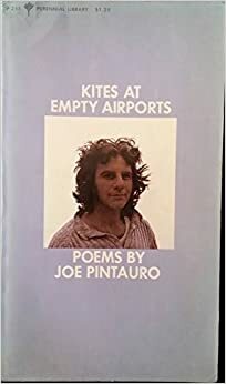 Kites at empty airports (Perennial library, P255) by Joseph Pintauro