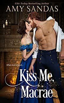Kiss Me, Macrae by Amy Sandas
