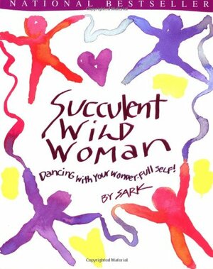Succulent Wild Woman by S.A.R.K.