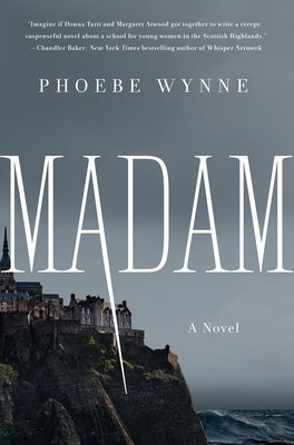 Madam by Phoebe Wynne