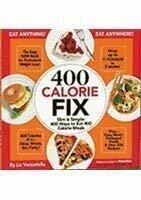 400 Calorie Fix by Mindy Hermann, Liz Vaccariello