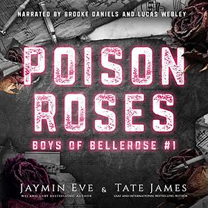 Poison Roses by Jaymin Eve, Tate James
